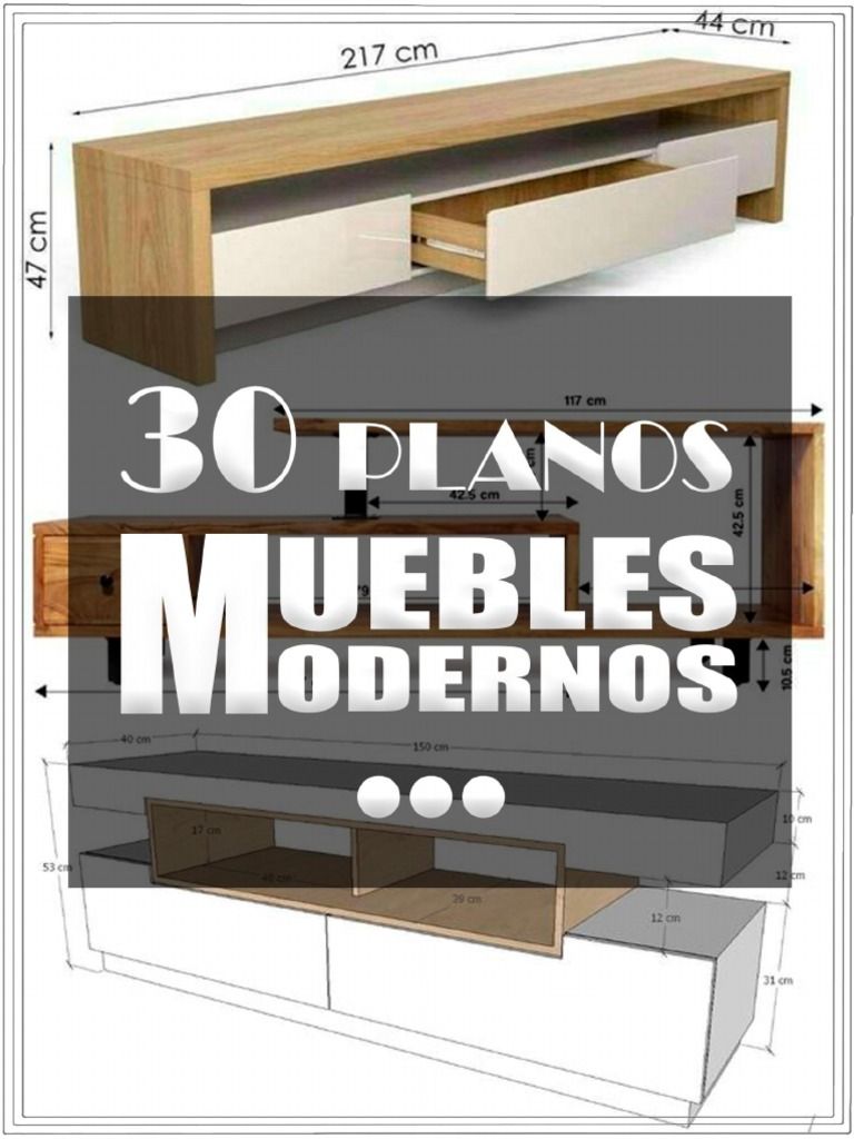 Guía Con 30 Planos para Hacer Muebles Modernos de Madera | PDF
