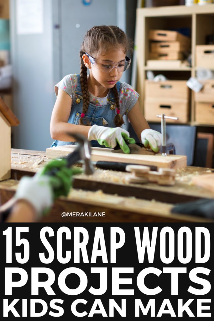 15 Scrap Wood Projects to Make with Your Kids