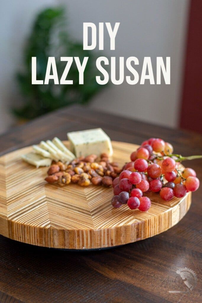 DIY Lazy Susan Using Patterned Plywood – Anika’s DIY Life