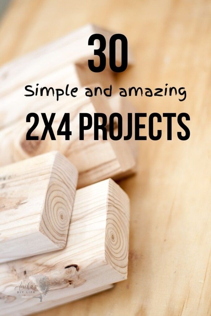 25 Simple And Amazing 2×4 Wood Projects – Anika’s DIY Life