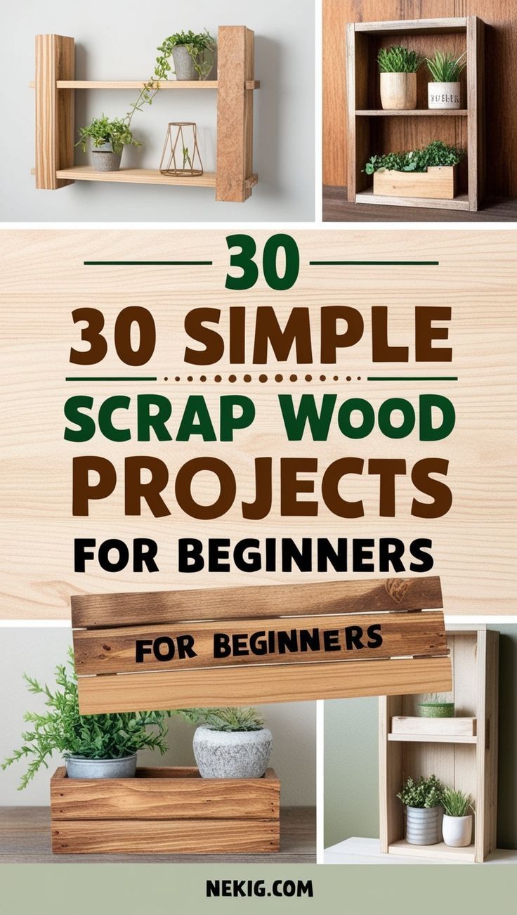 30 Simple DIY Scrap Wood Projects for Beginner Woodworkers